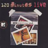 MTV's 120 Minutes Live cover