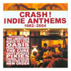 Crash! Indie Anthems cover