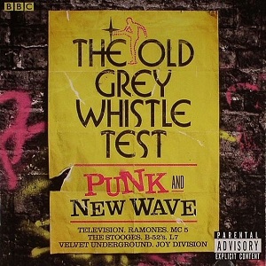 The Old Grey Whistle Test: Punk and New Wave cover